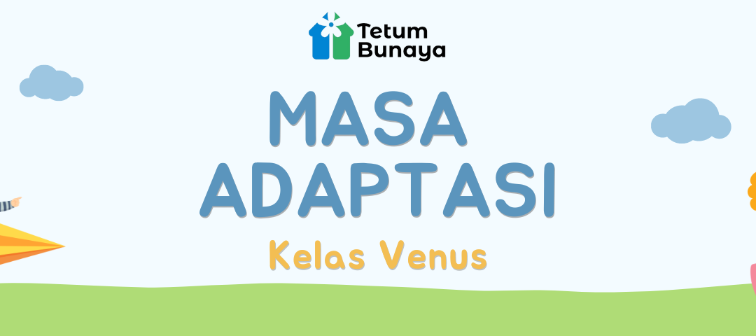 Protected: Jadwal Masuk Masa Adaptasi Kelas Venus 2024/2025